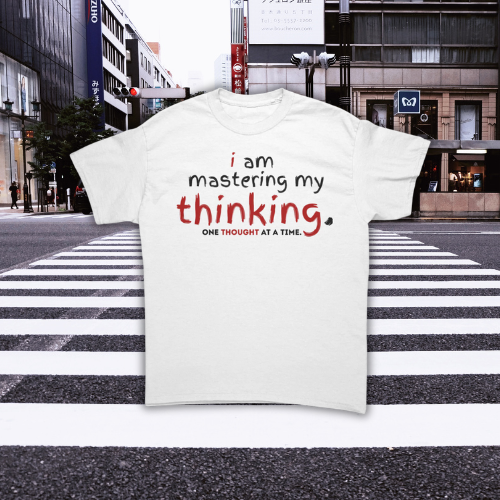 Master My Thinking T-Shirt