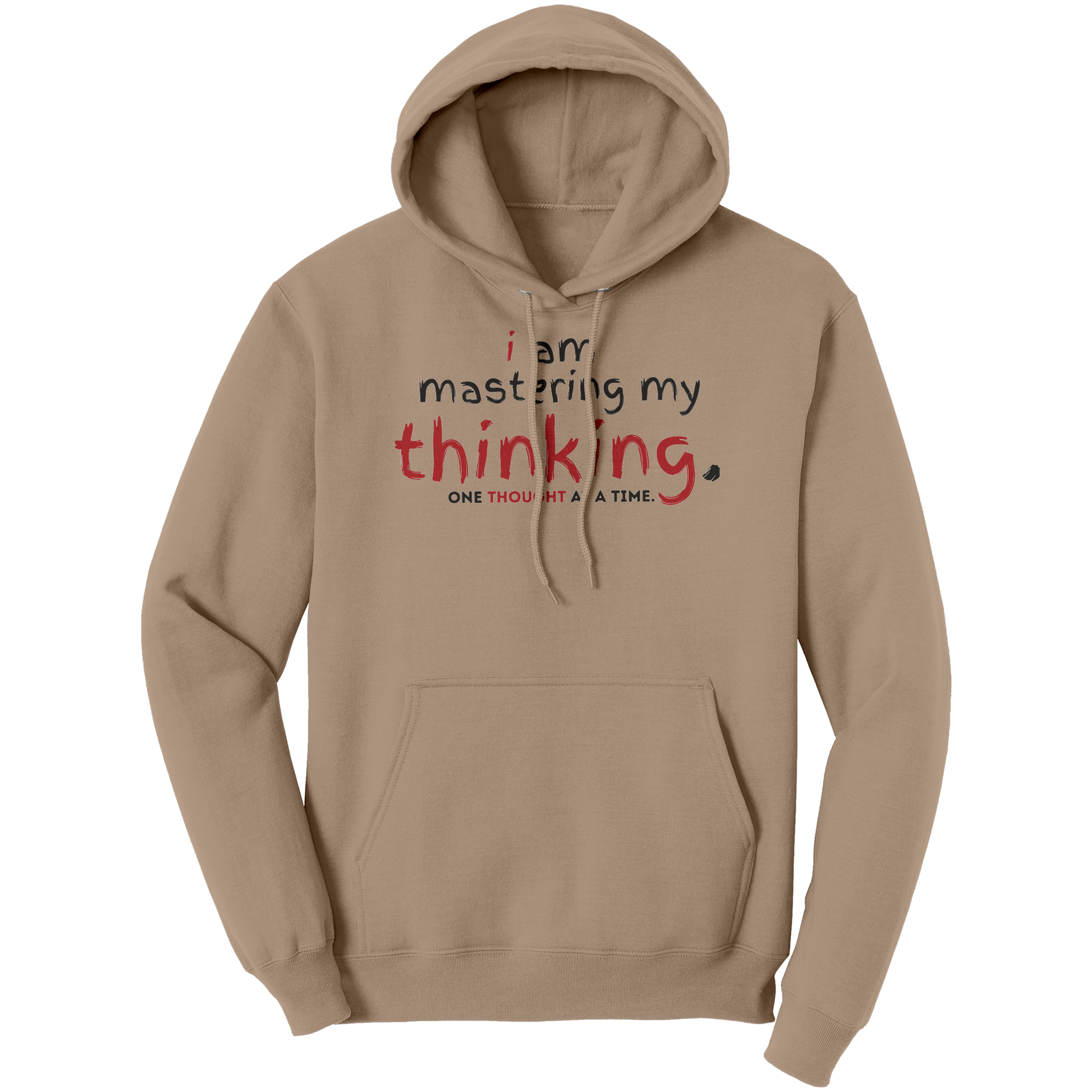 I_Am_Mastering_My_Thinking_Hoodie_Sand_Front_Mockup.png