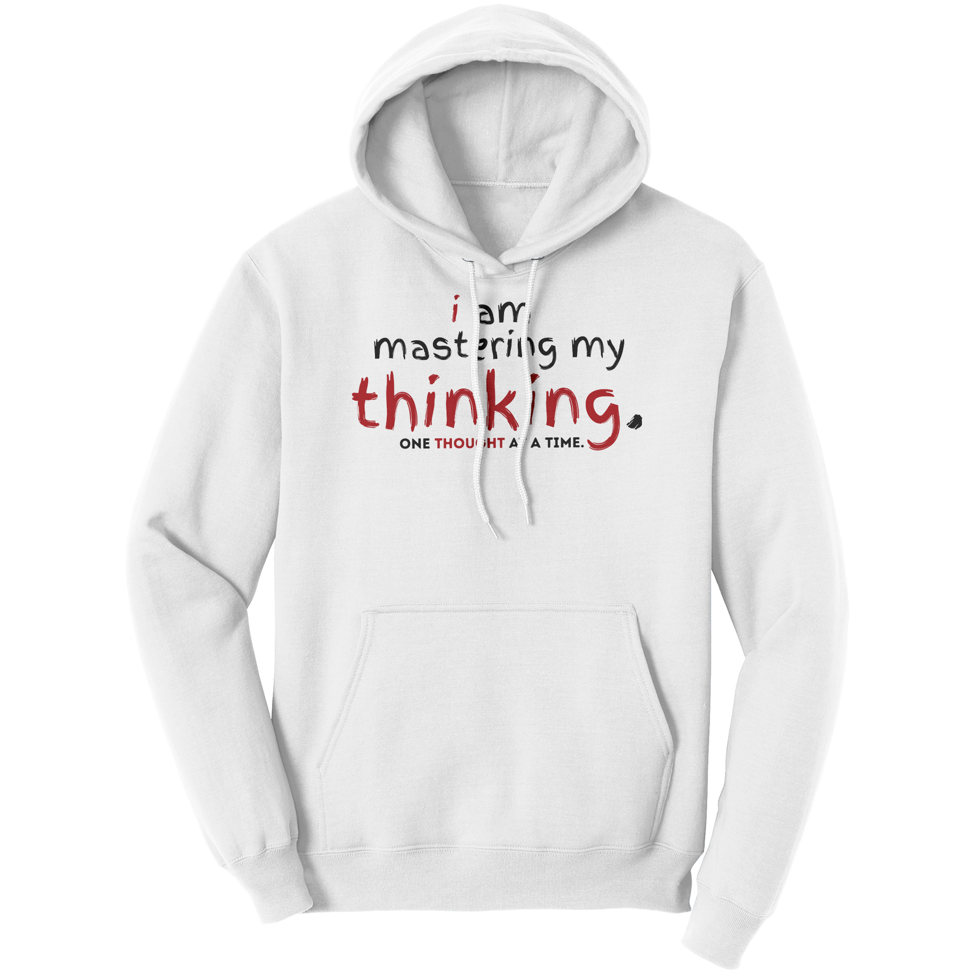 I_Am_Mastering_My_Thinking_Hoodie_White_Front_Mockup.png