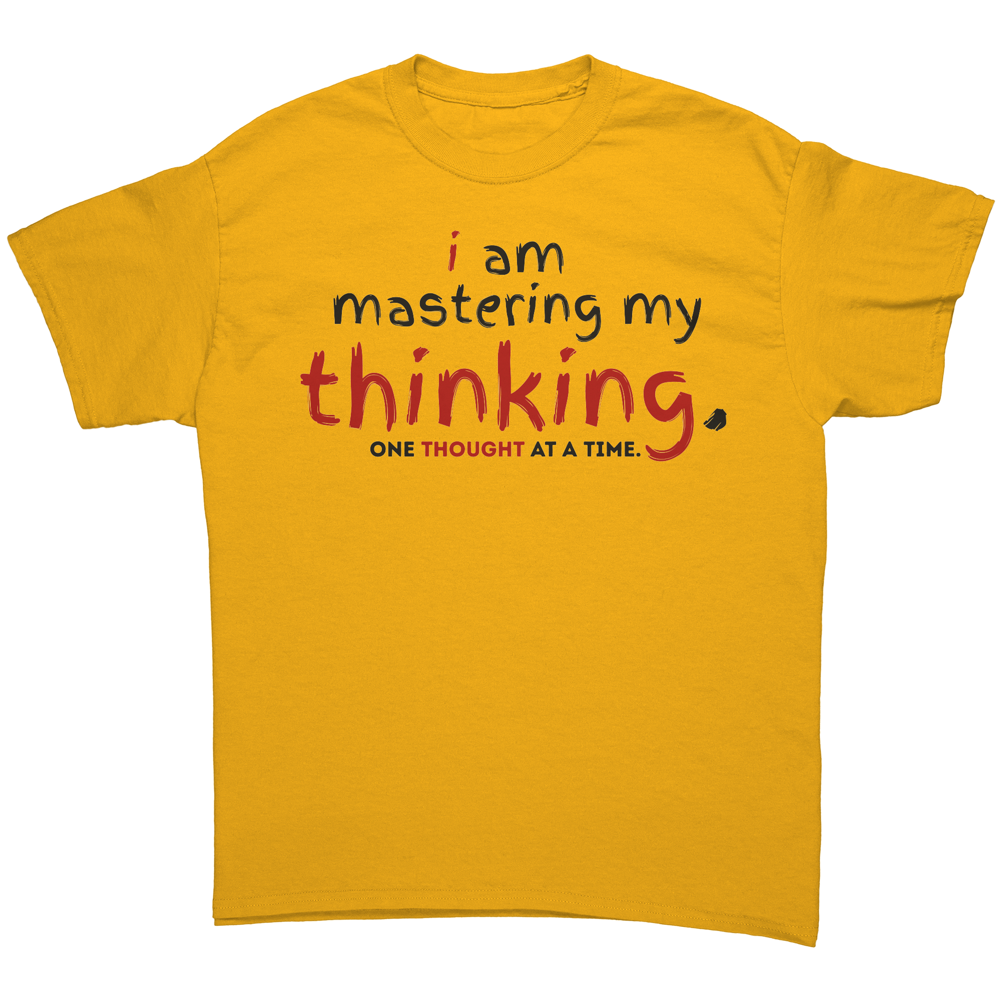 I_Am_Mastering_My_Thinking_T-Shirt_Gold_Front_Mockup.png