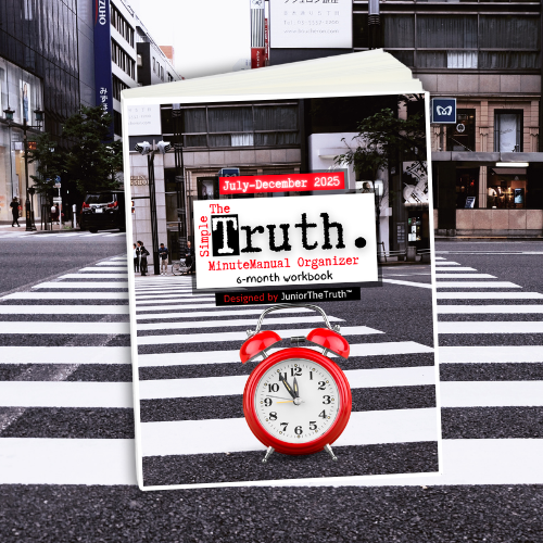 The Simple Truth MinuteManual™ Organizer: 6-Month Workbook (July-December 2025)