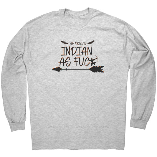 The "American Indian AF" Long Sleeve T-Shirt (Men's)