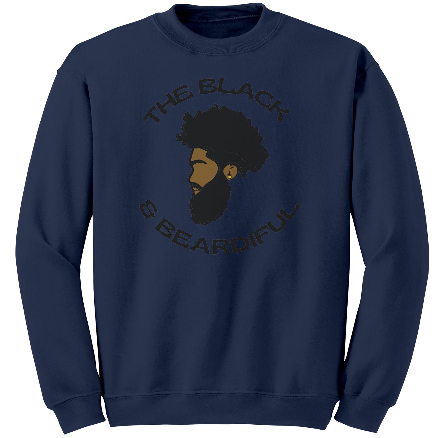 The Black & Beardiful (5) Crew Sweatshirt