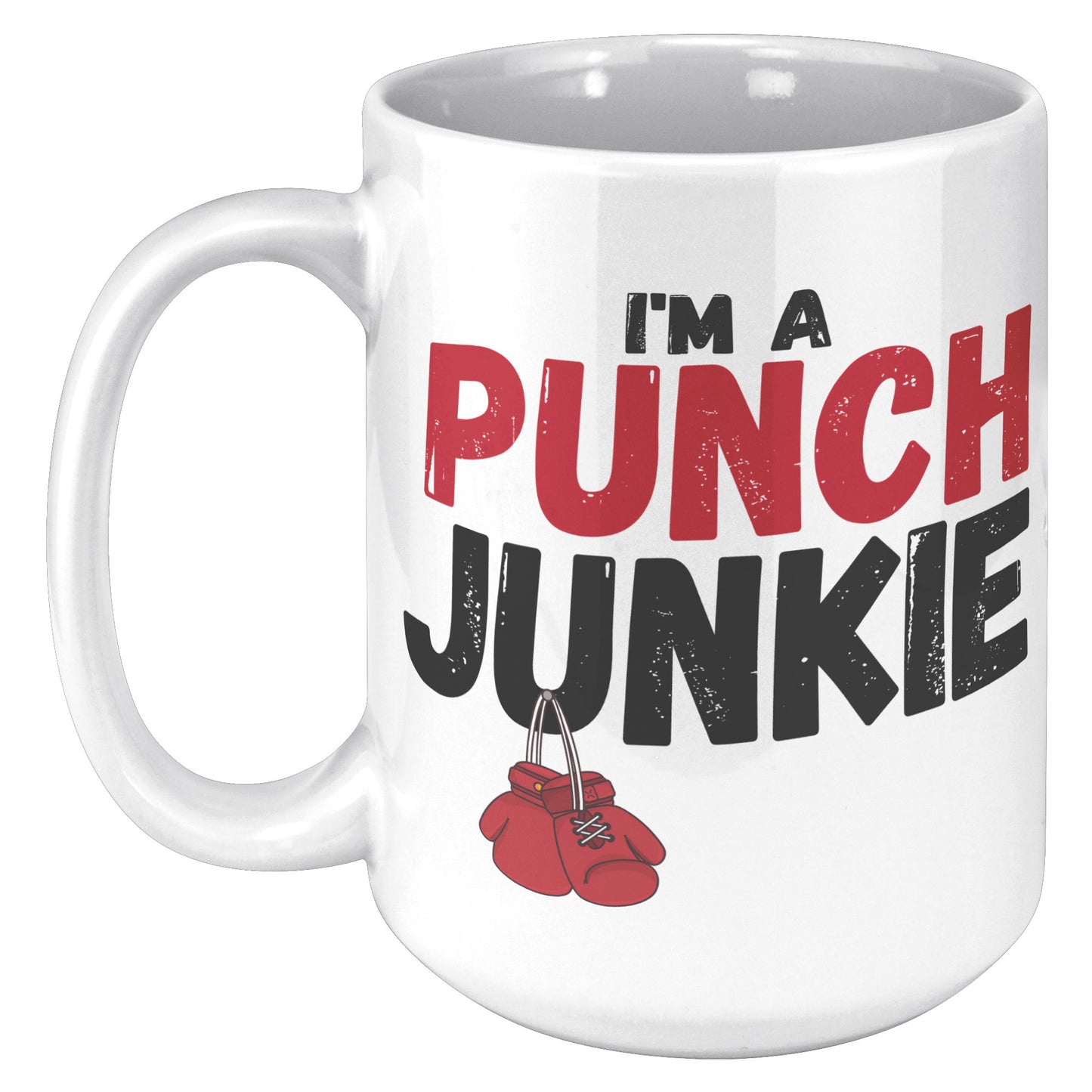 The "I'm a Punch Junkie" Coffee Mug