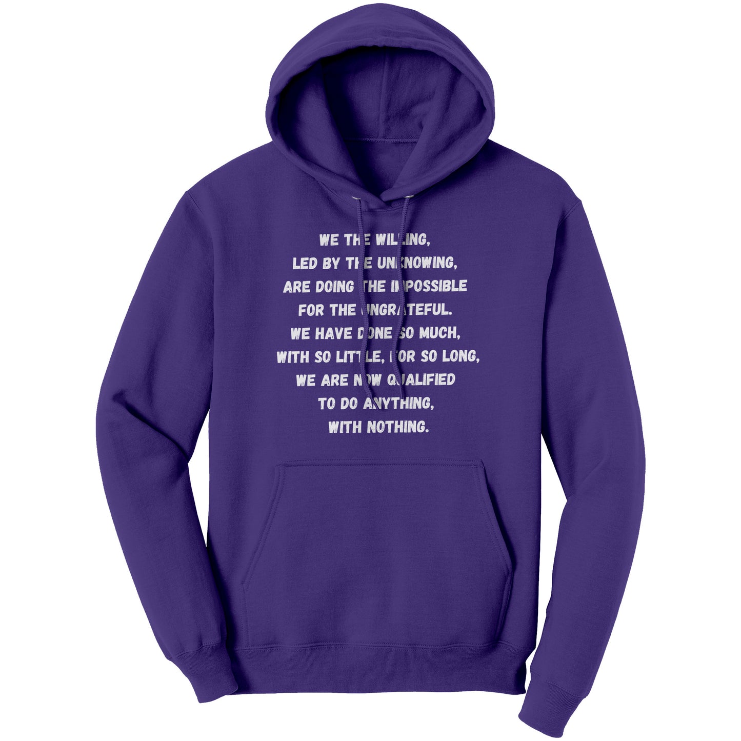The "We The Willing" Hoodie