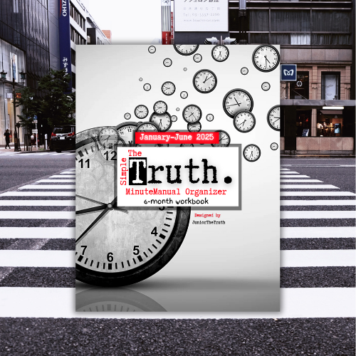 The Simple Truth MinuteManual Organizer: 6-Month Workbook (January-June 2025)